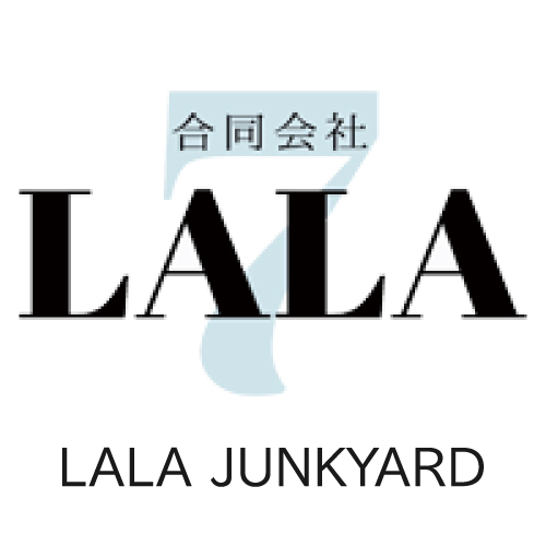 LALA JUNKYARD　ララ ジャンクヤード